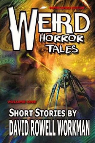 Książka Weird Horror Tales David Rowell Workman