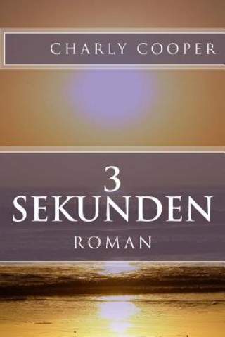 Knjiga 3 Sekunden Charly Cooper