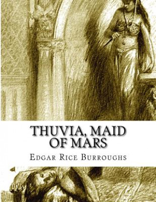 Knjiga Thuvia, Maid of Mars Edgar Rice Burroughs