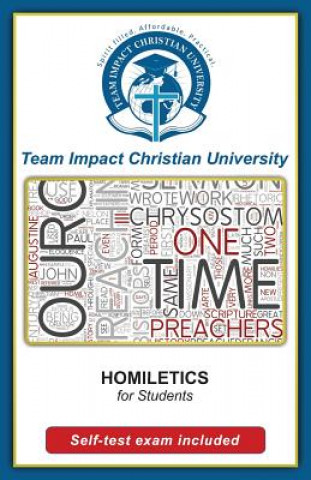 Kniha HOMILETICS for students Team Impact Christian University