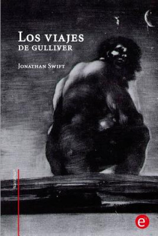 Könyv Los viajes de Gulliver Jonathan Swift