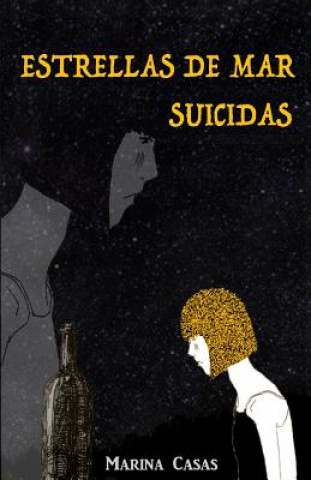 Kniha Estrellas de mar suicidas Marina Casas