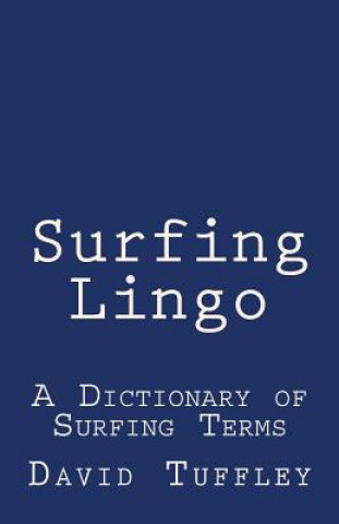 Kniha Surfing Lingo David Tuffley