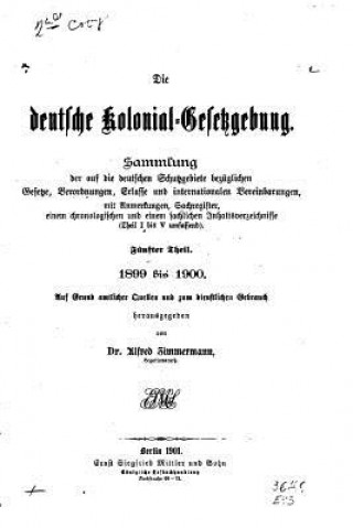 Carte Die Deutsche kolonial-gesetzgebung Alfred Zimmermann