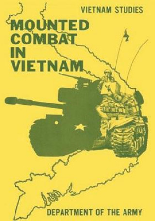 Buch Mounted Combat in Vietnam General Donn a Starry