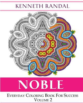 Книга Noble: Everyday Coloring Book For Success Volume 2 Kenneth Randal