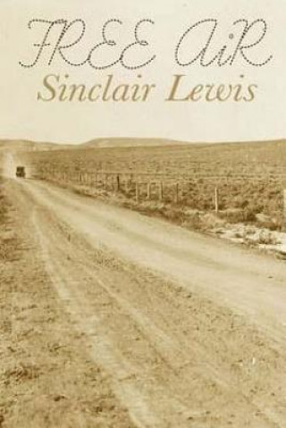 Kniha Free Air Sinclair Lewis