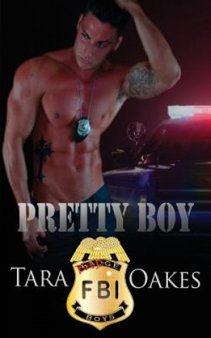 Book Pretty Boy Tara Oakes