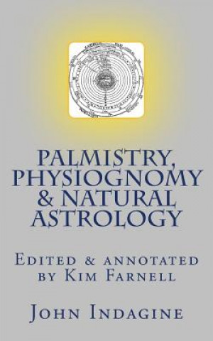 Könyv Palmistry, Physiognomy & Natural Astrology John Indagine