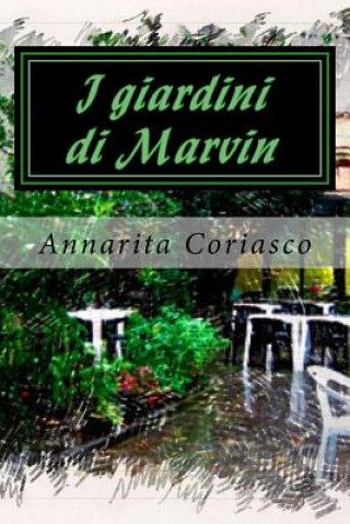 Kniha I giardini di Marvin Annarita Coriasco