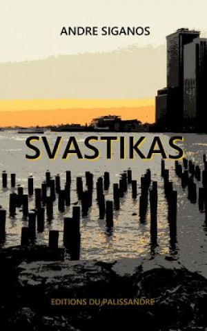 Knjiga Svastikas Andre Siganos
