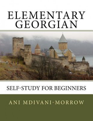 Kniha Elementary Georgian Ani Mdivani-Morrow