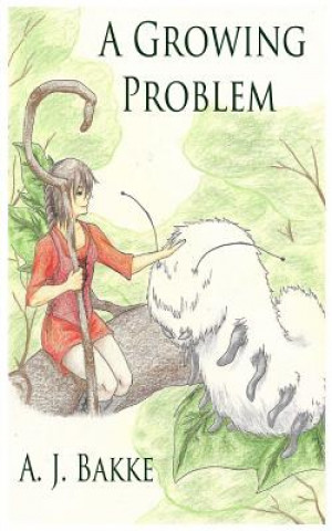 Knjiga A Growing Problem A J Bakke