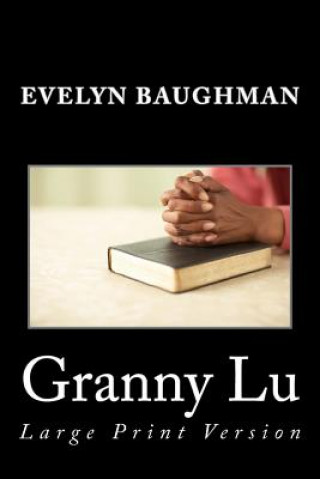 Carte Granny Lu: Large Print Version Evelyn Epperson