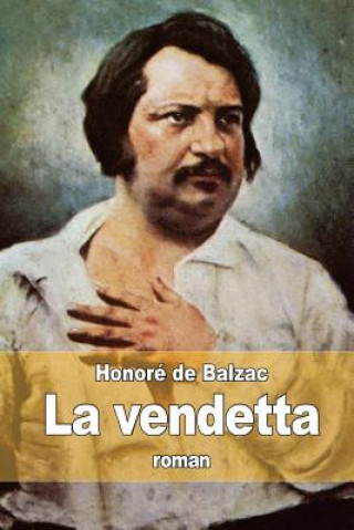Kniha La vendetta Honoré De Balzac