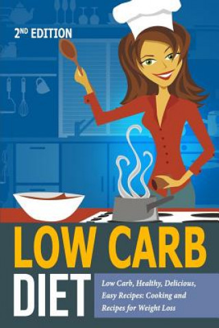 Kniha Low Carb Diet Arianna Brooks