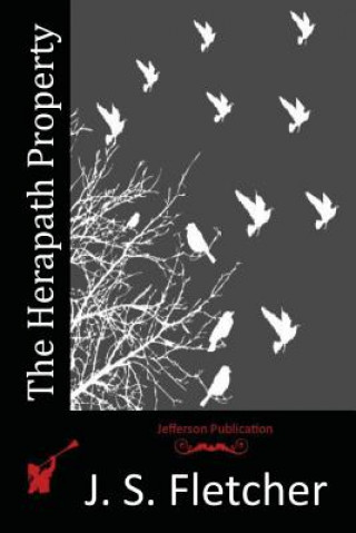 Книга The Herapath Property J S Fletcher