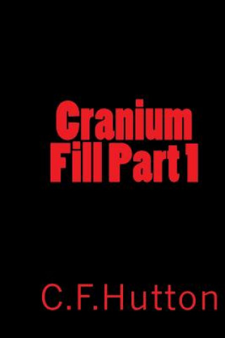 Kniha Cranium Fill Part 1 Hutton