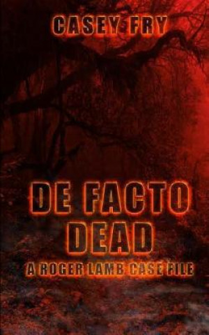 Buch De Facto Dead Casey Fry