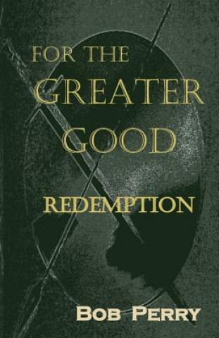 Książka Redemption: For the Greater Good Bob Perry