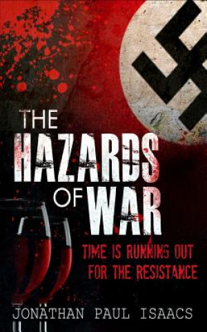 Carte The Hazards of War Jonathan Paul Isaacs