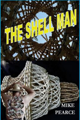 Knjiga The Shell Man Dr Mike Pearce