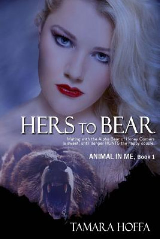 Book Hers to Bear Tamara Hoffa