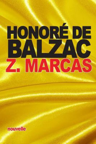 Könyv Z. Marcas Honoré De Balzac