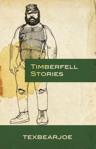 Kniha Timberfell Stories Texbearjoe