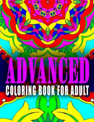 Könyv ADVANCED COLORING BOOK FOR ADULT - Vol.3: advanced coloring books Advanced Coloring Books