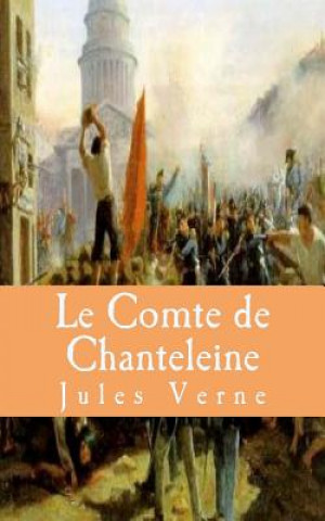 Kniha Le Comte de Chanteleine Jules Verne