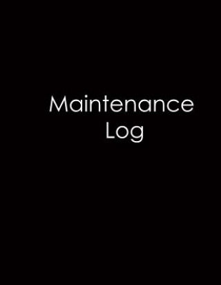 Könyv Maintenance Log - Black Cover Inc Gelding Publishing