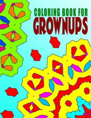 Carte COLORING BOOKS FOR GROWNUPS - Vol.5: coloring books for grownups best sellers Jangle Charm