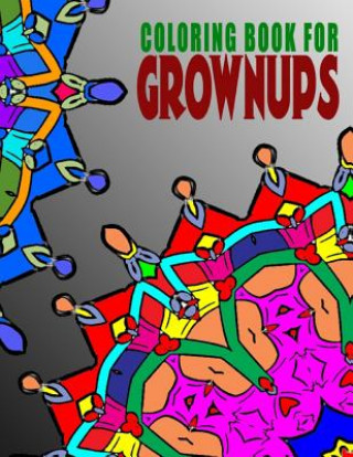 Carte COLORING BOOKS FOR GROWNUPS - Vol.10: coloring books for grownups best sellers Jangle Charm