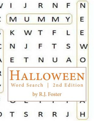 Kniha Halloween: Word Search (2nd Edition) R J Foster