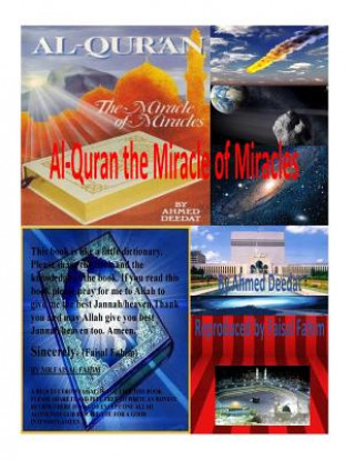 Könyv Al-Quran The Miracle of Miracles Ahmed Deedat