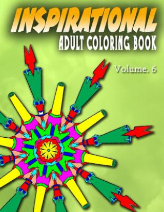 Carte INSPIRATIONAL ADULT COLORING BOOKS - Vol.6: inspirational adult coloring books Jangle Charm