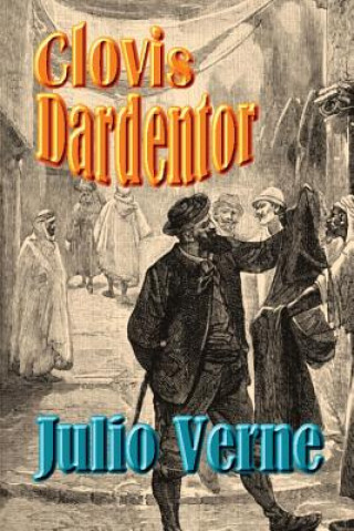 Könyv Clovis Dardentor Julio Verne