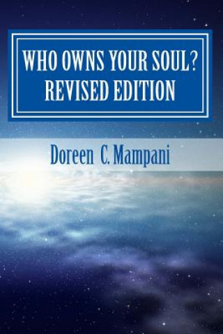 Livre Who Owns Your Soul? Revised Edition Doreen C Mampani