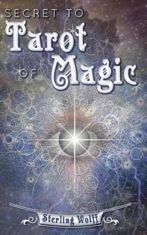 Carte Secret to Tarot of Magic Sterling Wolff