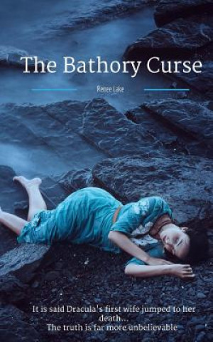 Kniha The Bathory Curse Renee Lake