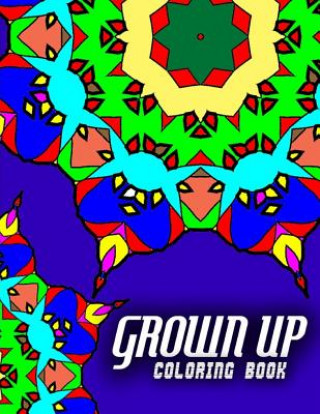 Książka GROWN UP COLORING BOOK - Vol.4: grown up coloring book mandala Grown Up Coloring Book Mandala