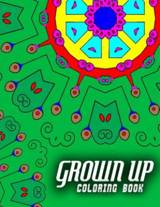 Książka GROWN UP COLORING BOOK - Vol.7: grown up coloring book mandala Grown Up Coloring Book Mandala