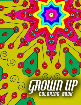 Książka GROWN UP COLORING BOOK - Vol.8: grown up coloring book mandala Grown Up Coloring Book Mandala