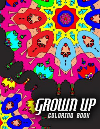 Książka GROWN UP COLORING BOOK - Vol.10: grown up coloring book mandala Grown Up Coloring Book Mandala