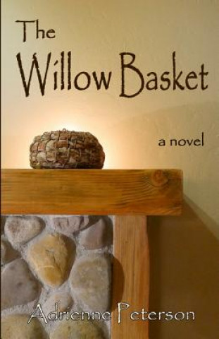 Könyv The Willow Basket Adrienne Peterson