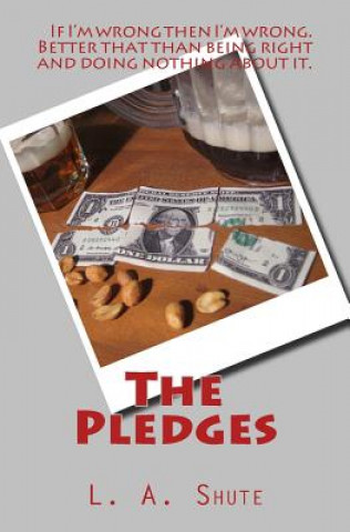 Knjiga The Pledges L A Shute