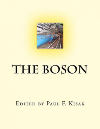 Kniha The Boson Edited by Paul F Kisak