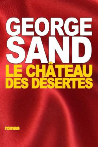 Książka Le château des Désertes George Sand