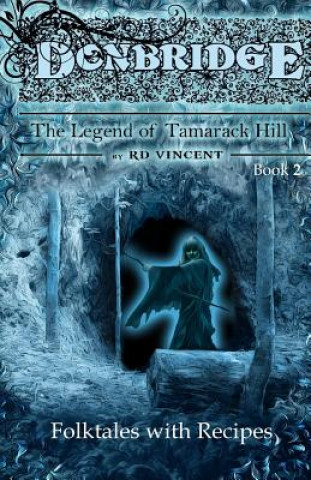 Carte Donbridge: The Witch of Tamarack Hill Rd Vincent
